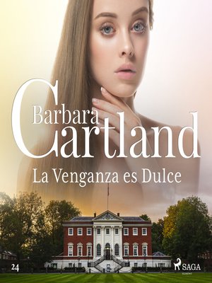 cover image of La Venganza es Dulce (La Colección Eterna de Barbara Cartland 24)